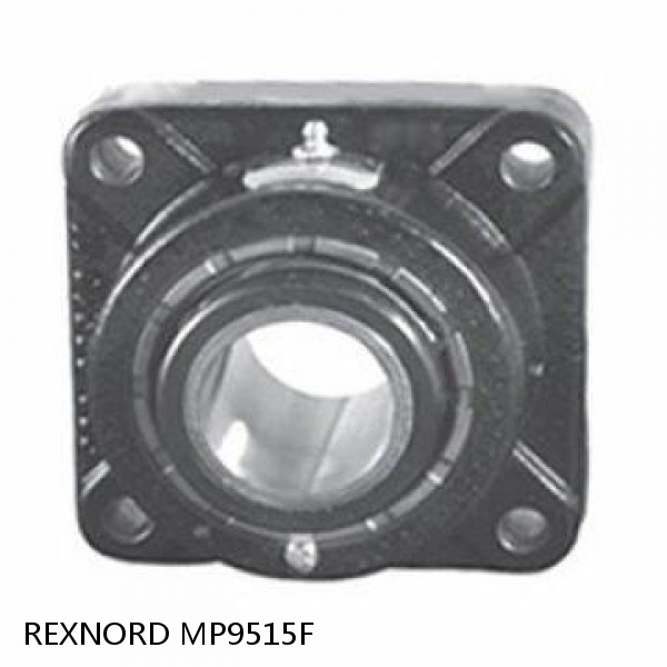 5.938 Inch | 150.825 Millimeter x 7.75 Inch | 196.85 Millimeter x 7.875 Inch | 200.025 Millimeter  REXNORD MP9515F  Pillow Block Bearings